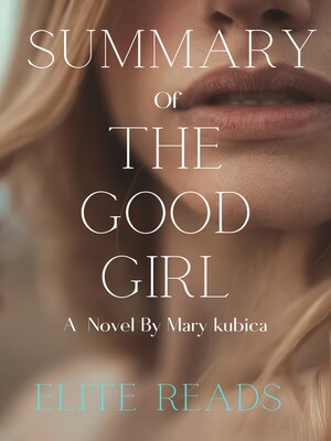 cover image of SUMMARY OF THE GOOD GIRL